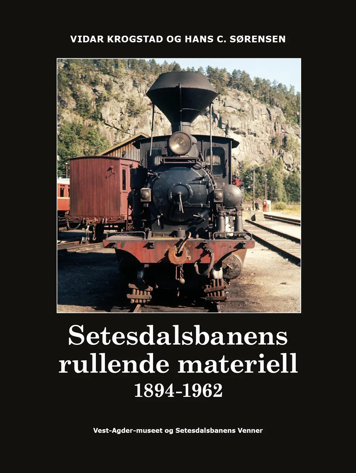 Setesdalsbanens Rullende materiell 1894 - 1962 forside.